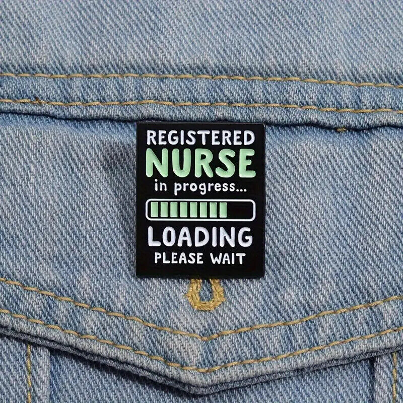 REGISTERED NURSE IN PROGRESS LOADING PLEASE WAIT Metal Enamel Pin Badge MEDICAL
