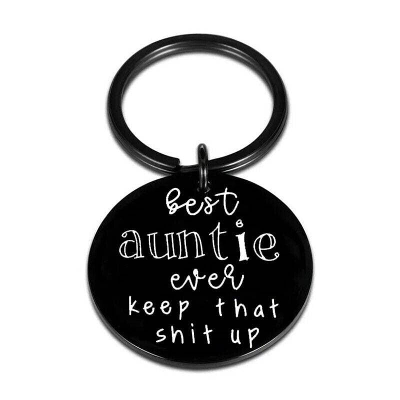 Keyring Best Auntie Ever KEEP THAT SH*T UP VALENTINES Birthday Present KEY CHAIN