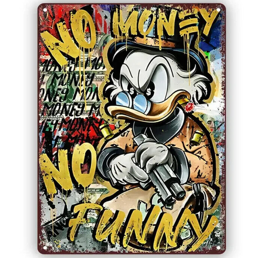 SCROOGE MCDUCK NO MONEY NO FUNNY Tin Metal sign GIFT Art Deco Movie VAULT