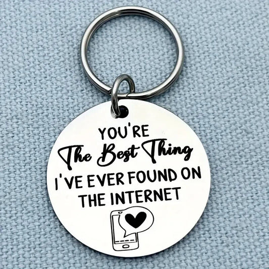 Keyring Wife Girlfriend Boyfriend The Best Thing Ive Ever Found on THE INTERNET