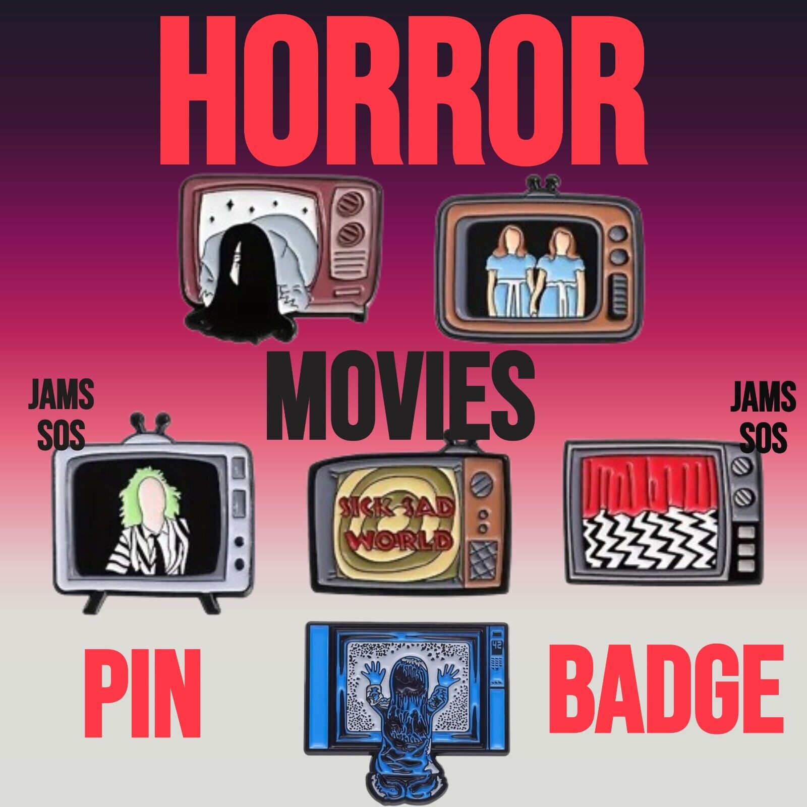 HORROR Metal Enamel Pin Badge Adult Teen TV MOVIE GRUDGE GOTH BLACK TV SHINING