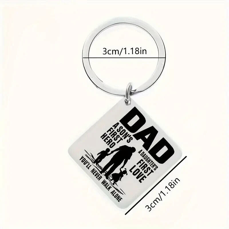 Dad KeyRING A Sons First Hero A Daughters First Love YOULL NEVER WALK ALONE