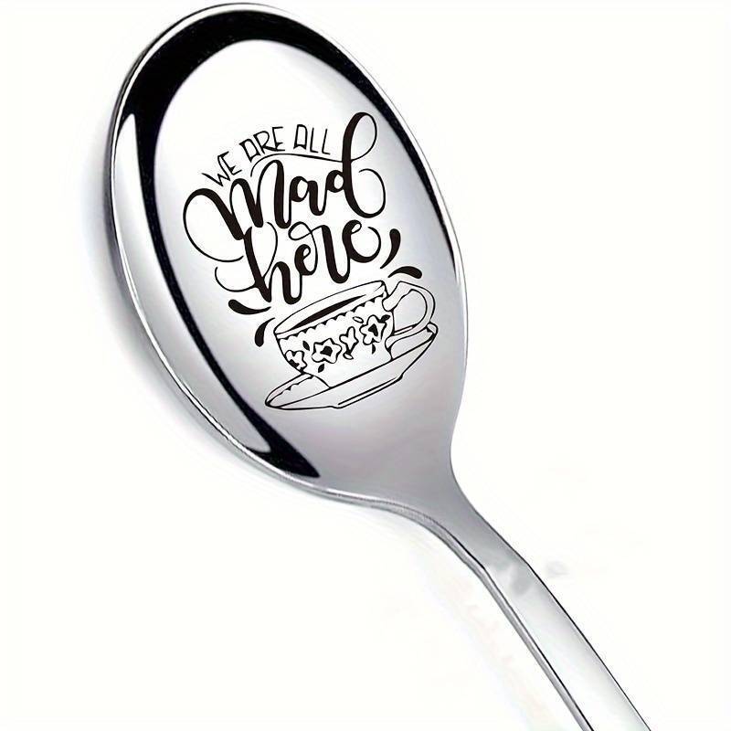 MAD HATTER WERE ALL MAD HERE Spoon ICE CREAM COFFEE SUNDAE SILVER ALICE WONDERLA