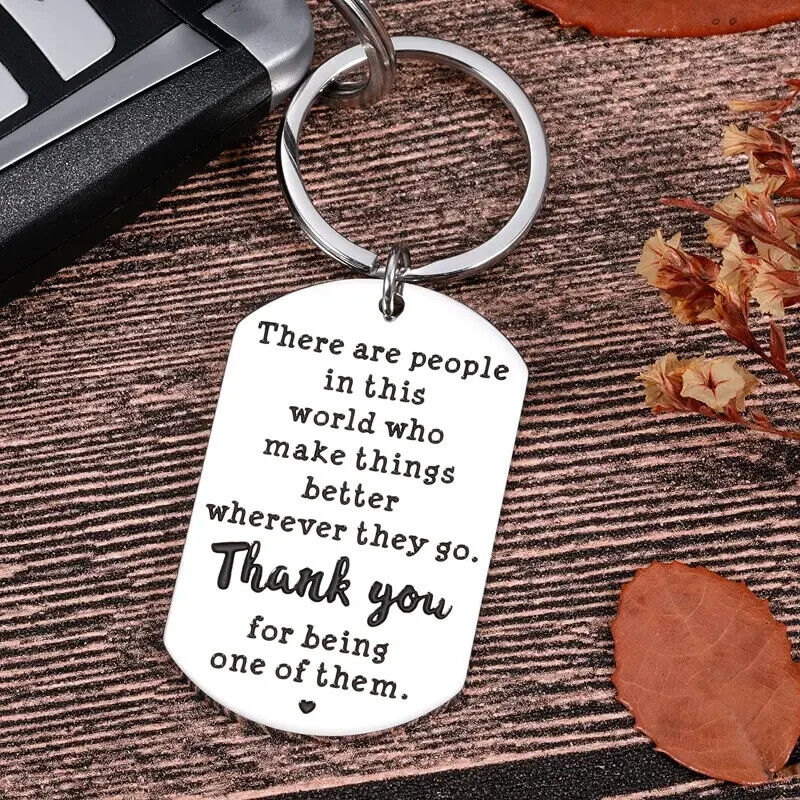 THANK YOU FOR BEING A PERSON THAT MAKES ALL BETTER KEYRING TEACHER FRIEND