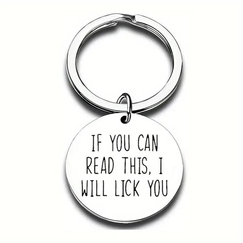 IF YOU CAN READ THIS I WILL LICK YOU KEY CHAIN KEYRING NOVELTY JOKE FUNNY BROOCH