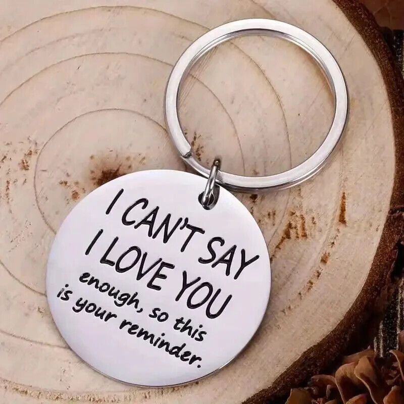 I CANT SAY I LOVE YOU ENOUGH REMINDER KEY CHAIN KEYRING NOVELTY BROOCH