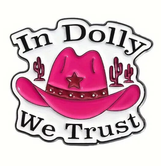 Dolly Parton In Dolly We Trust Cowboy Hat Enamel Pin Badge PINK DOLLYWOOD COUNTR