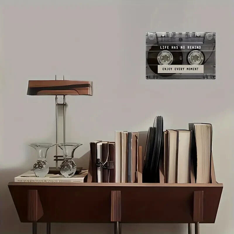 CASSETTE TAPE LIFE HAS NO REWIND ENJOY EVERY MOMENT Metal tin plate sign Man FUN