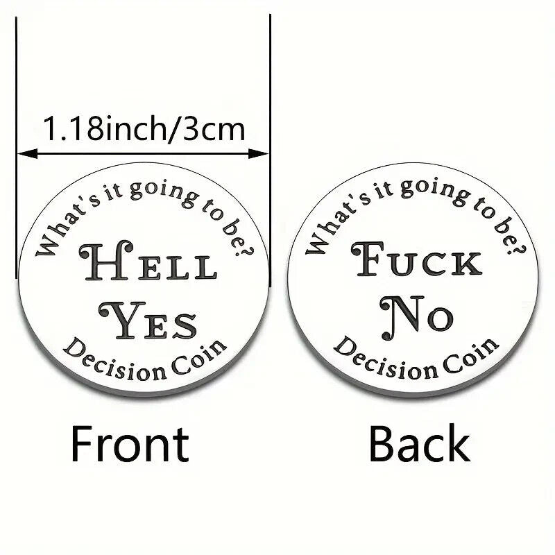 Decider Coin Whats It Going to be Hell Yes F**k No Double Sided Silver Decision