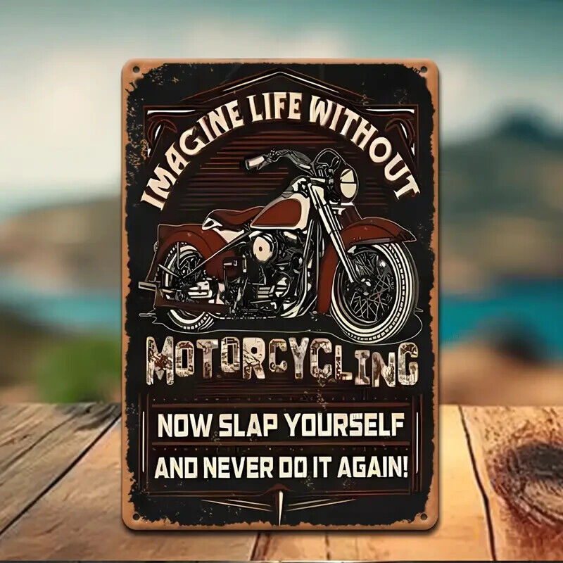 IMAGE LIFE WITHOUT MOTORCYCLES Tin Metal sign Art Deco Movie MECHANIC BIKE