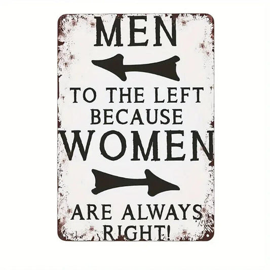 MEN TO THE LEFT AS WOMEN ARE ALWAYS RIGHT wooden SIGN MAN CAVE BAR TOILET WC