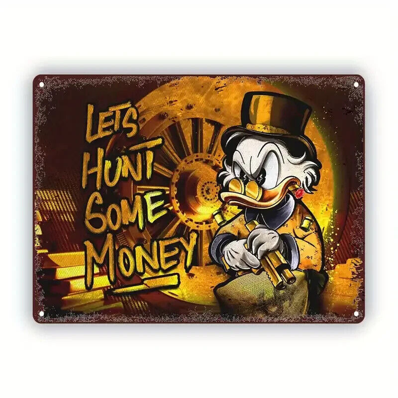 SCROOGE MCDUCK LETS HUNT SOME MONEY Tin Metal sign GIFT Art Deco Movie VAULT