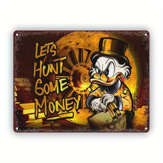 SCROOGE MCDUCK LETS HUNT SOME MONEY Tin Metal sign GIFT Art Deco Movie VAULT