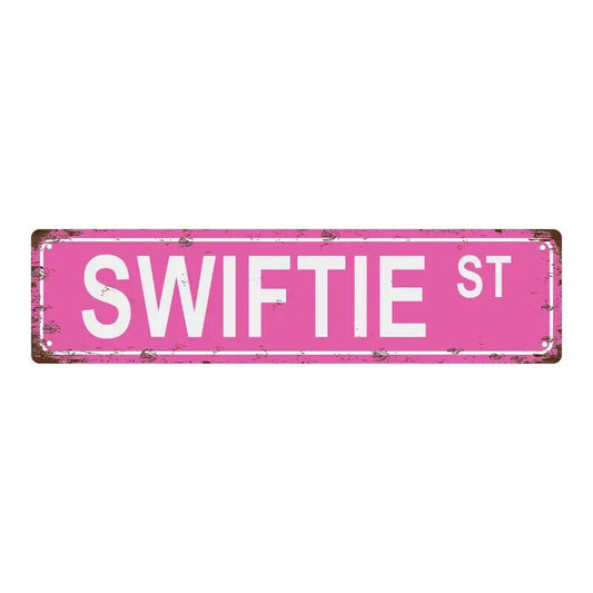 SWIFTIE ST Metal Sign Wall Art Man Cave Music Bath Bedroom PINK TAYLOUR SWIFT