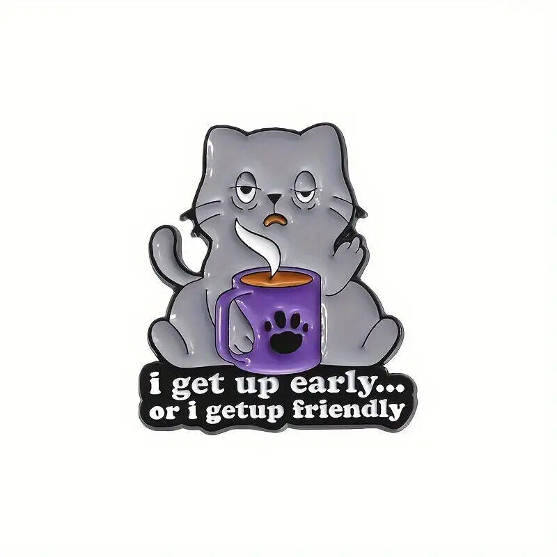 CAT ANIMAL Metal Enamel Pin Badge Retro Kids Adult Teen QUOTES FUNNY COMICAL