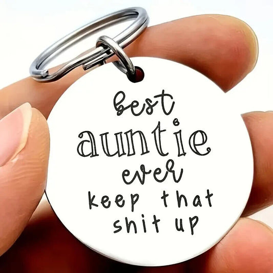 Keyring Best Auntie Ever KEEP THAT SH*T UP Christmas Birthday Present KEY CHAIN