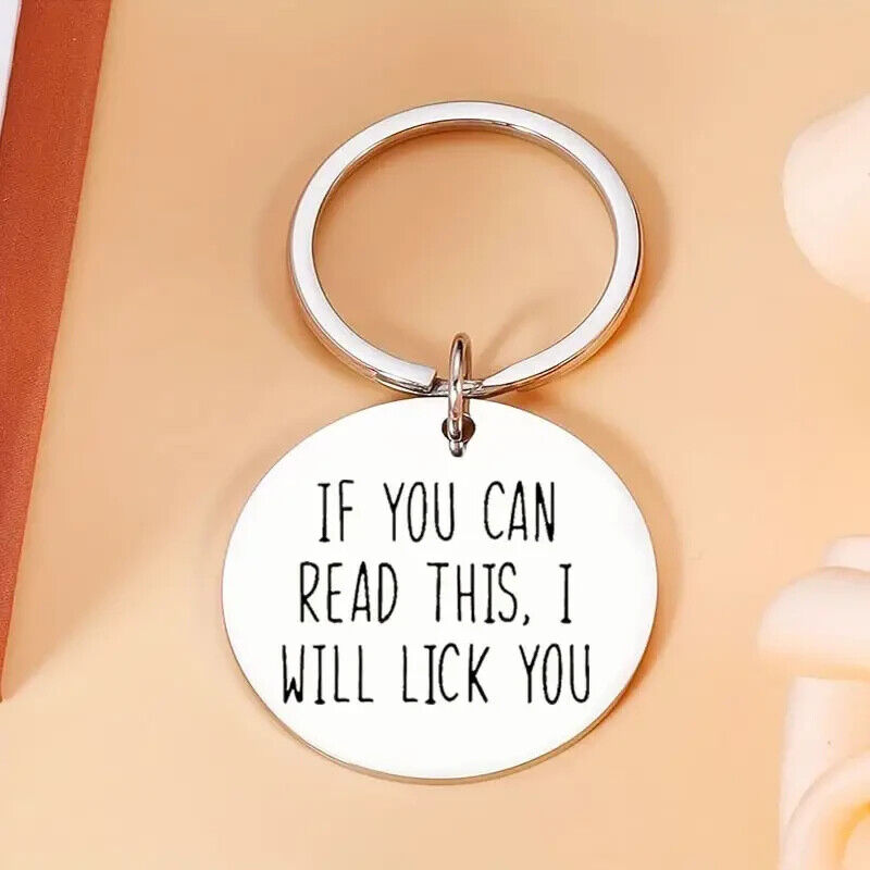 IF YOU CAN READ THIS I WILL LICK YOU KEY CHAIN KEYRING NOVELTY JOKE FUNNY BROOCH