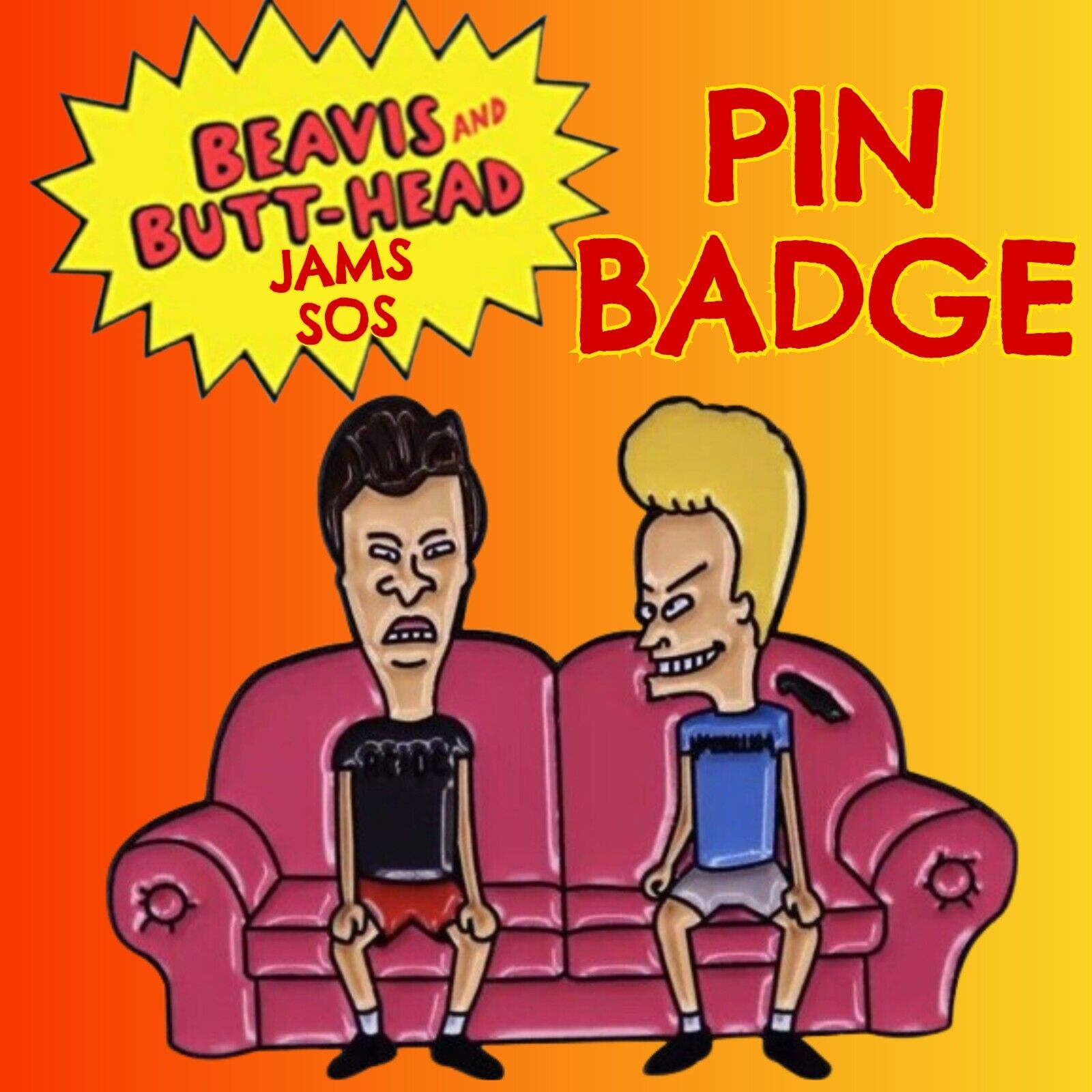 COLLECTIBLE Beavis and & Butthead MTV enamel pin badge SOFA CORNHOLIO ANDERSON
