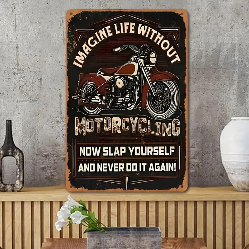 IMAGE LIFE WITHOUT MOTORCYCLES Tin Metal sign Art Deco Movie MECHANIC BIKE