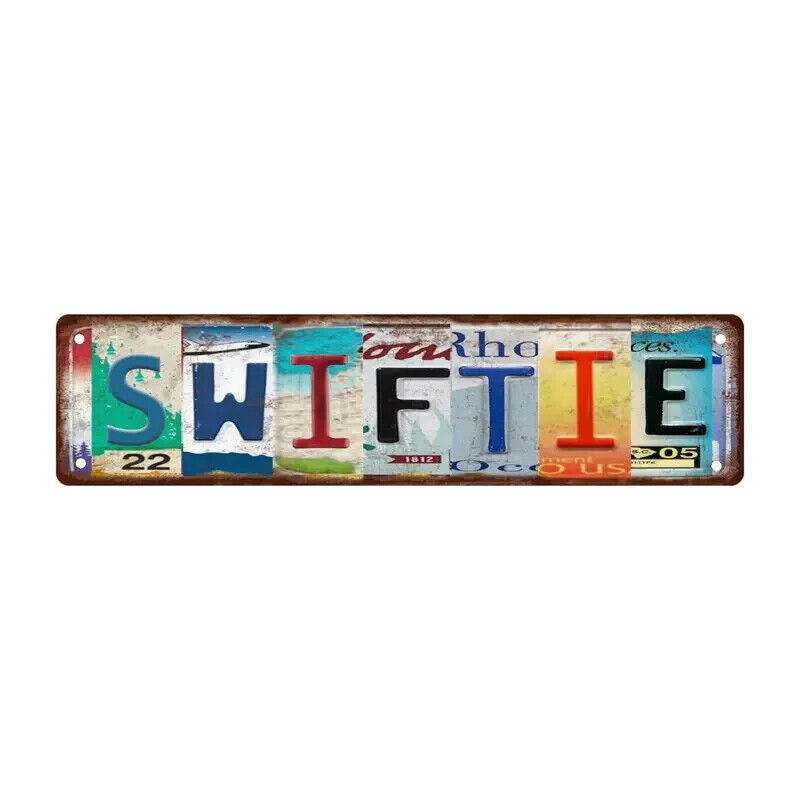 SWIFTIE Metal Sign Wall Art Man Cave Music Bath Bedroom Kitchen TAYLOUR SWIFT